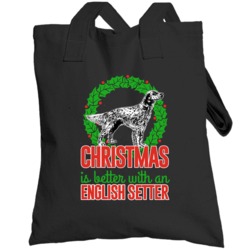 Christmas Is Better With An English Setter Holiday Custom  Breed Gift 
