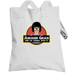 Jurassic Grass I'm Gonna Mow It Bob's Burger Totebag