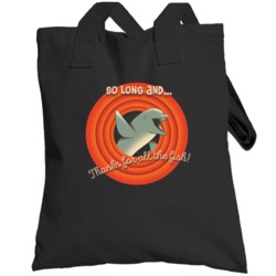 So Long And Thanks For All The Fish Totebag