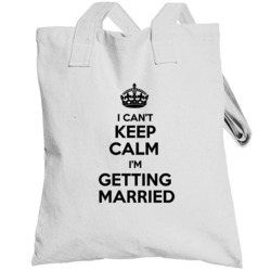 I Cant Keep Calm Im Getting Married Bride Groom Wedding Party Poster F