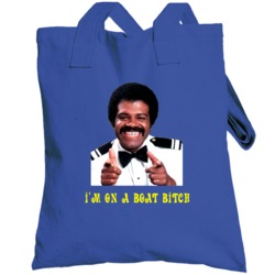 Issac Love Boat Im On A Boat Funny Totebag