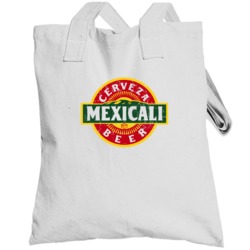 Cerveza Mexicali Cool Beer Brand Logo Drinking Alcohol Totebag