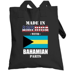 Made In America With Bahamian Parts Patriotic Nationality Totebag