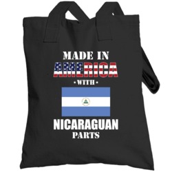 Made In America With Nicaraguan Parts Patriotic Nationality Totebag