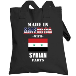 Made In America With Syrian Parts Patriotic Nationality Totebag