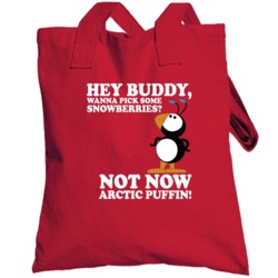 Hey Buddy Wanna Pick Some Snowberries Elf Movie Totebag