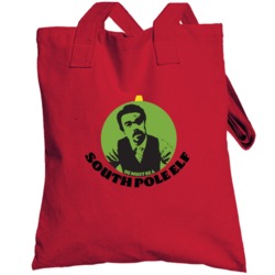 He Must Be A South Pole Elf Quote Totebag