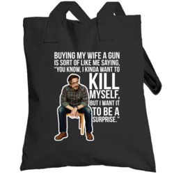 Marc Maron Buying My Wife A Gun Quote Comedian Fan Totebag