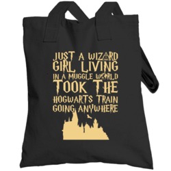 Just A Wizard Girl Living In A Muggle World Harry Potter Totebag