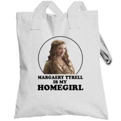Game Of Thrones Margaery Tyrell Is My Homegirl Funny Parody Fan Toteba