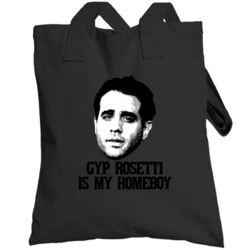 Gyp Rosetti Is My Homeboy Boardwalk Villain Tv Totebag