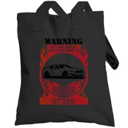 2016 Shelby Gt350 Warning May Start Talking About My Car Worn Look Tot