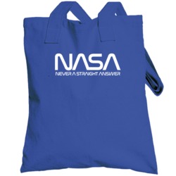 Nasa Never A Straight Answer Funny Parody Totebag