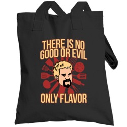 No Evil Only Flavor Guy Fieri Cooking Chef Food Show Host Fan Flavorto