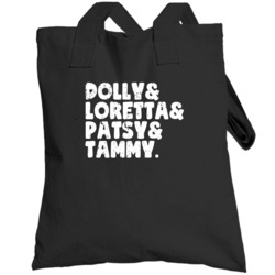 Dolly Loretta Patsy And Tammy Totebag