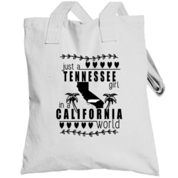 Tennessee Girl In A California World Hometown State Pride Totebag
