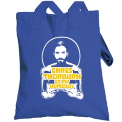 Chris Thorburn Is My Homeboy Funny St Louis Hockey Totebag