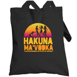 Hakuna Ma Vodka Funny Womens Drinking Totebag