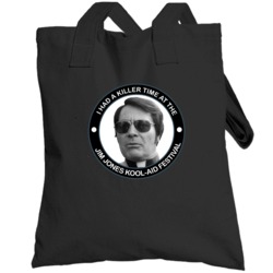 Jim Jones Kool Aid Festival I Had A Killer Time Cult Raglan Totebag