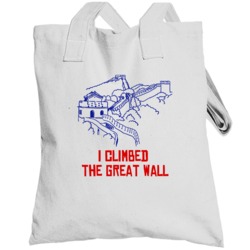 I Climbed The Great Wall Of China Totebag