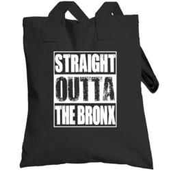 Straight Outta The Bronx New York Nwa Style Totebag