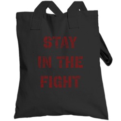 Stay In The Fight Nationals Totebag