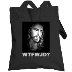 Wwjd Wtfwjd Funny Jesus Christ Christian Totebag