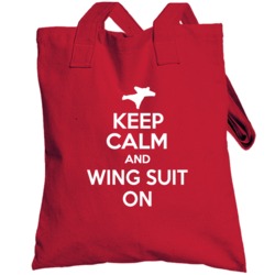 Keep Calm And Wing Suit On Fun Parody Sports Totebag