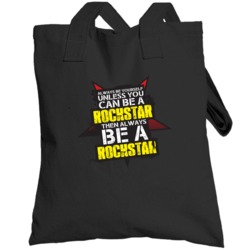 Always Be Yourself Unless You Can Be A Rockstar Always Be A Rockstar T