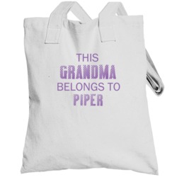 This Grandma Belongs To Piper Name Totebag