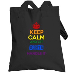 Keep Calm And Let Sonya Handle It Pride Totebag