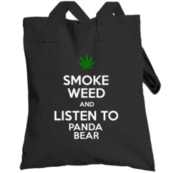 Smoke Weed And Listen To Panda Bear Totebag