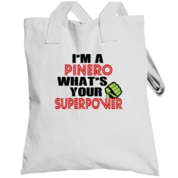 Im A Pinero Whats Your Superpower Funny Last Name Totebag