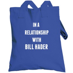 In A Relationship With Bill Hader Famous Actor Totebag