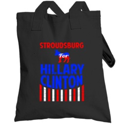 Stroudsburg Pennsylvania Hillary Clinton Election 2016 Totebag