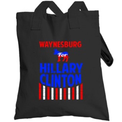 Waynesburg Pennsylvania Hillary Clinton Election 2016 Totebag