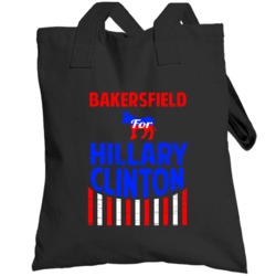 Bakersfield California Hillary Clinton President Election 2016 Totebag