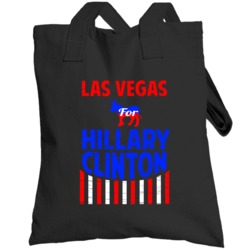 Las Vegas Nevada For Hillary Clinton President Election 2016 Totebag