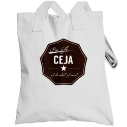 Im A Ceja I Do What I Want Funny Last Name Totebag