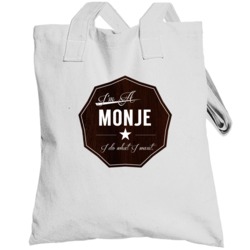 Im A Monje I Do What I Want Funny Last Name Totebag