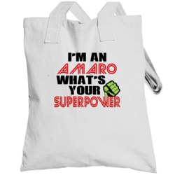 Im An Amaro Whats Your Superpower Funny Last Name Totebag