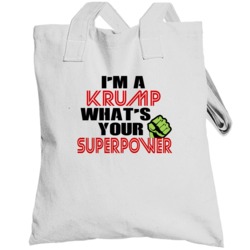 Im A Krump Whats Your Superpower Funny Last Name Totebag