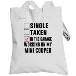 Single Taken Working On My Mini Cooper Funny Car Totebag
