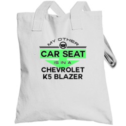 Car Seat In A Chevrolet K5 Blazer Funny Kids Car Totebag
