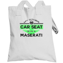 Car Seat In A Maserati Funny Kids Car Totebag