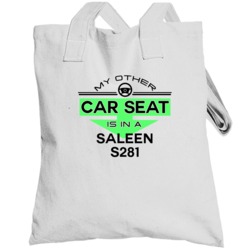 Car Seat In A Saleen S281 Funny Kids Car Totebag