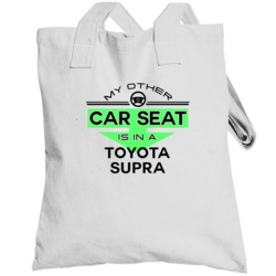 Car Seat In A Toyota Supra Funny Kids Car Totebag