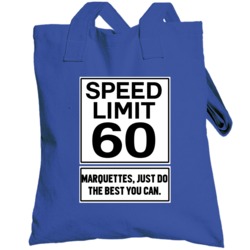 Marquette Speed Limit Fast Car Lover Totebag