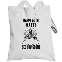 Happy 50th Birthday Matty Name Totebag