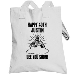 Happy 40th Birthday Justin Name Totebag